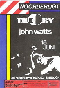 The Cry (John Watts) - 15 jun 1984