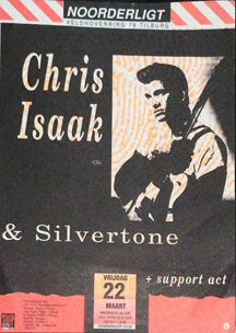 Chris Isaak & Silvertone - 22 mrt 1991